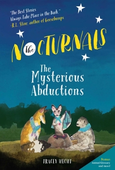 Hardcover The Nocturnals: The Mysterious Abductions Book