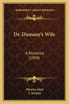 Paperback Dr. Dumany's Wife: A Romance (1900) Book