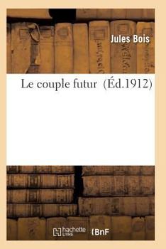 Paperback Le Couple Futur [French] Book