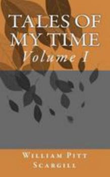 Paperback Tales of my time: Volume I Book