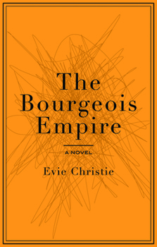 Paperback The Bourgeois Empire Book