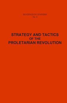 Paperback Strategy and Tactics of the Proletarian Revolution Book