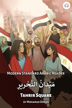 Paperback Tahrir Square: Modern Standard Arabic Reader Book