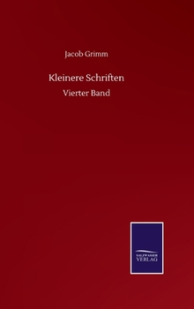 Hardcover Kleinere Schriften: Vierter Band [German] Book