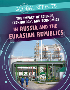 Library Binding The Impact of Science, Technology, and Economics in Russia and the Eurasian Republics Book