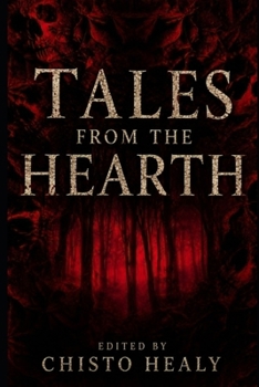Tales from the Hearth: An Anthology