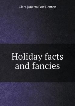 Paperback Holiday facts and fancies Book