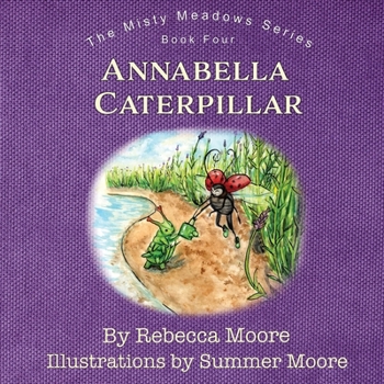 Paperback Annabella Caterpillar (Misty Meadows) Book