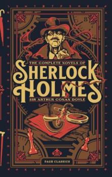 Hardcover The Complete Novels of Sherlock Holmes (Deluxe Edition) Book