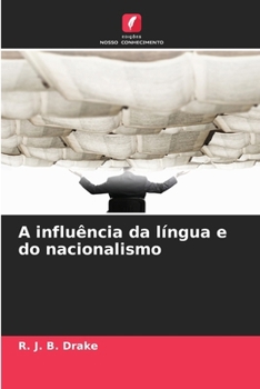 Paperback A influência da língua e do nacionalismo [Portuguese] Book