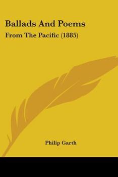 Paperback Ballads And Poems: From The Pacific (1885) Book