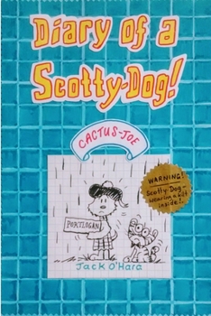 Paperback Diary of a Scotty-Dog! Cactus Joe. Book