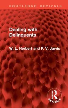 Hardcover Dealing with Delinquents Book