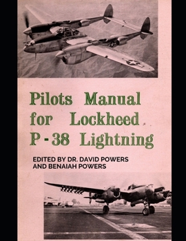 Paperback Pilot's Manual for Lockheed P-38 Lightning: Original World War II Manual Book