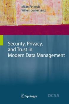 Paperback Security, Privacy, and Trust in Modern Data Management Book