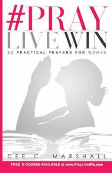 Paperback #PrayLiveWin: 52 Practical Prayers for Women Book
