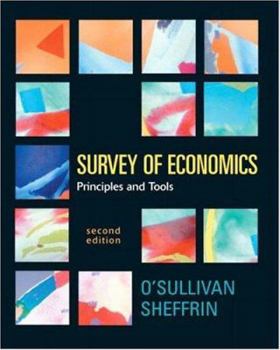 Paperback Survey of Economics: Principles and Tools Book