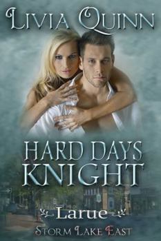 Paperback Hard Days Knight: Larue Book