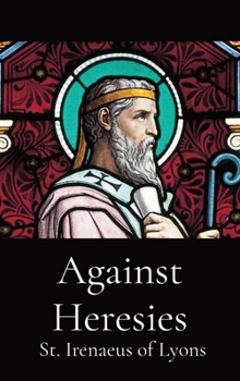 Hardcover Against Heresies Book