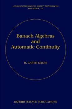 Hardcover Banach Algebras and Automatic Continuity Book