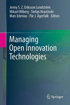 Hardcover Managing Open Innovation Technologies Book