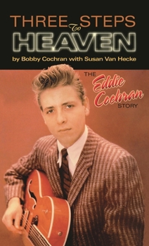 Hardcover Three Steps to Heaven: The Eddie Cochran Story Book