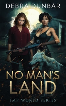 No Man's Land - Book #3 of the Imp World