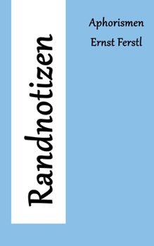 Paperback Randnotizen: Aphorismen [German] Book