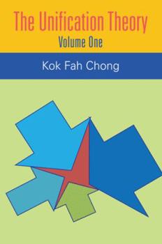 Paperback The Unification Theory: Volume One Book