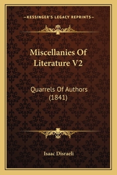 Paperback Miscellanies Of Literature V2: Quarrels Of Authors (1841) Book