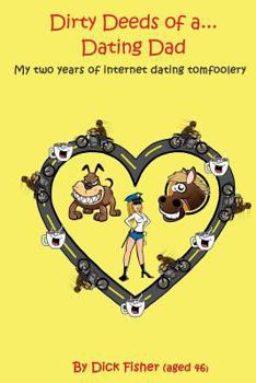 Paperback Dirty deeds of a dating dad Book