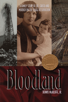 Paperback Bloodland: A Family Story of Oil, Greed and Murder on the Osage Reservation Book