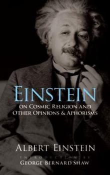 Paperback Einstein on Cosmic Religion and Other Opinions and Aphorisms Book