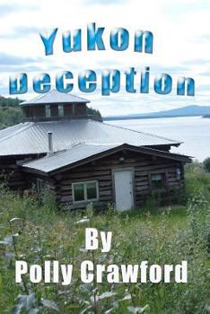 Paperback Yukon Deception Book