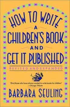 Paperback How to Write a Children's Book and Get It Published Book
