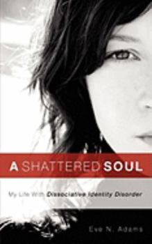 Paperback A Shattered Soul Book