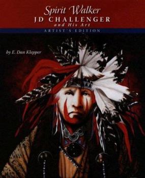 Hardcover Spirit Walker: J D Challenger and His Art Book