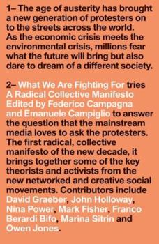 Paperback What We Are Fighting For: A Radical Collective Manifesto Book
