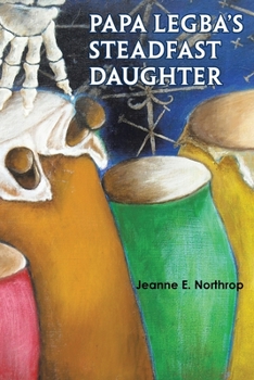 Paperback Papa Legba's Steadfast Daughter Book