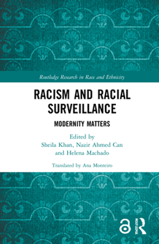 Hardcover Racism and Racial Surveillance: Modernity Matters Book