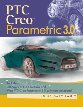 Paperback Ptc Creo(tm) Parametric 3.0 Book