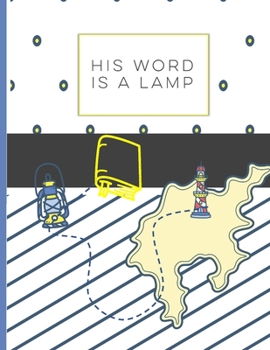 Paperback His Word is a Lamp: Daily Bible Study Workbook for Kids Book