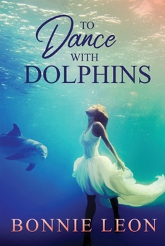 Paperback To Dance with Dolphins Book