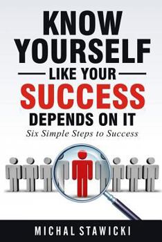 Paperback Know Yourself Like Your Success Depends on It Book