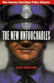 Hardcover The New Untouchables: How America Sanctions Police Violence Book