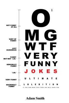 Paperback Funny Jokes: Ultimate LoL Edition v.2: (Jokes, Dirty Jokes, Funny Anecdotes, Best jokes, Jokes for Adults) Book