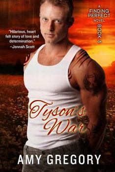 Tyson's War - Book #3 of the Finding Perfect