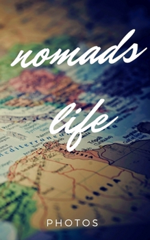 Paperback Nomad Life, or part of it. Book