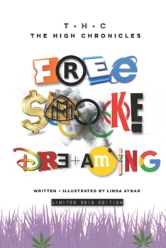 Paperback Free Smoke Dreaming: Limited 2019 Edition Book