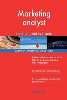 Paperback Marketing analyst RED-HOT Career Guide; 2510 REAL Interview Questions Book
